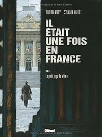 Il était une fois en France, Tome 5