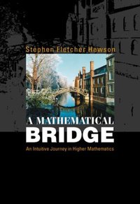 A Mathematical Bridge 