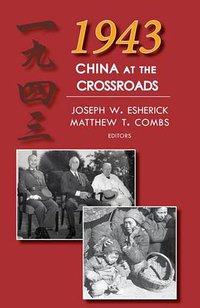 1943 (Cornell University - Cornell East Asia Series 2015)