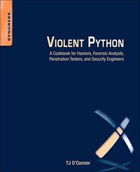 Violent Python (Syngress 2012)
