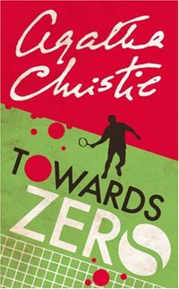 Towards Zero (Harper Collins 2002)