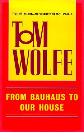 From Bauhaus to Our House
