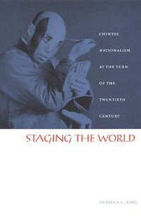 Staging the World (Duke University Press Books 2002)