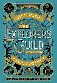The Explorers Guild: Volume One