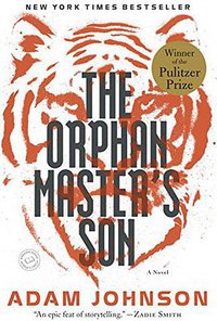 The Orphan Master's Son (Random House Trade Paperbacks 2012)