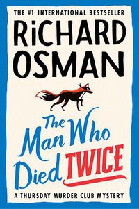 The Man Who Died Twice (Pamela Dorman Books 2021)