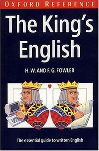 The King's English (Oxford University Press 1996)