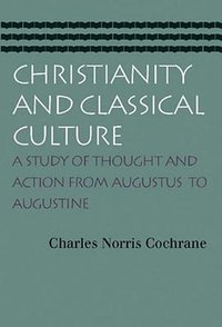 Christianity and Classical Culture (Liberty Fund 2003)