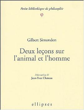 Deux leçons sur l'animal et l'homme