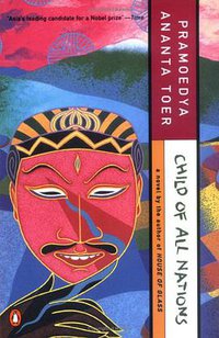 Child of All Nations (Buru Quartet) (Penguin (Non-Classics) 1996)