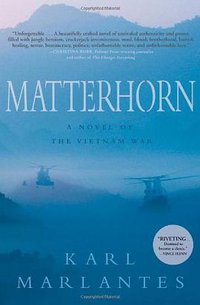 Matterhorn (Atlantic Monthly Press 2010)