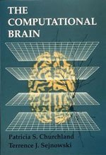 The Computational Brain (The MIT Press 1992)