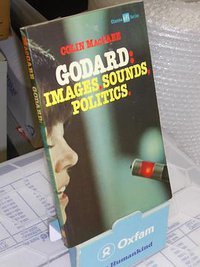 Godard; images, sounds, politics (British Film Institute cinema series)