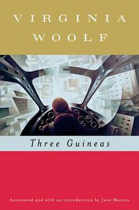 Three Guineas (Mariner Books 2006)