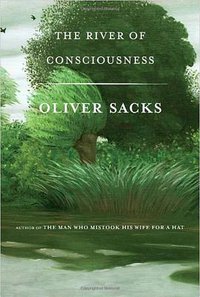 The River of Consciousness (Knopf 2017)