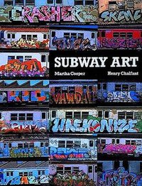 Subway Art (Thames & Hudson 1984)
