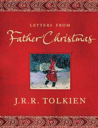 Letters from Father Christmas (HarperCollins 2006)