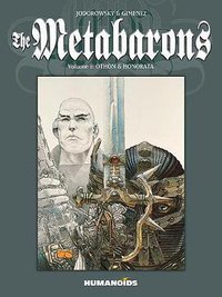 The Metabarons Volume 1 (Humanoids 2017)