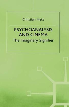 Psychoanalysis and the Cinema