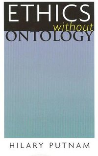 Ethics without Ontology (Harvard University Press 2005)