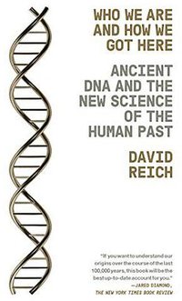 Who We Are and How We Got Here (Vintage 2019)