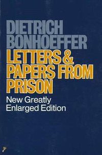 Letters and Papers from Prison (Touchstone 1997)