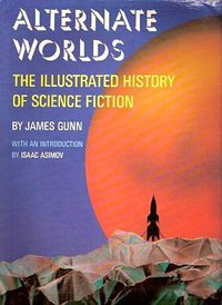 Alternate Worlds (A & W Visual Library 1975)