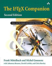 The LaTeX Companion (2nd Edition) (Addison-Wesley Professional 2004)