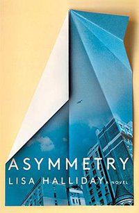 Asymmetry (Simon & Schuster 2018)