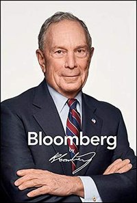 Bloomberg by Bloomberg, Revised and Updated (John Wiley & Sons Inc 2019)