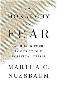 The Monarchy of Fear (Simon & Schuster 2018)