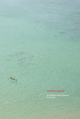 Humanist Geography: An Individual‘s Search for Meaning