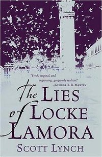 The Lies of Locke Lamora (Spectra 2006)