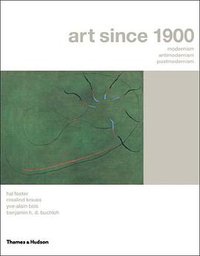 Art Since 1900 (Thames & Hudson 2005)