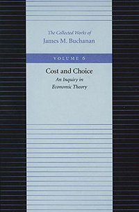 The Cost and Choice (Liberty Fund Inc 1999)