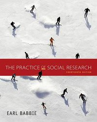The Practice of Social Research (Wadsworth Publishing 2015)