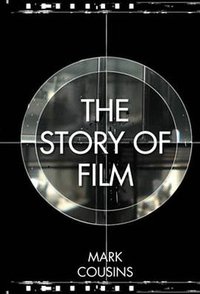 The Story of Film (Pavilion Books 2011)