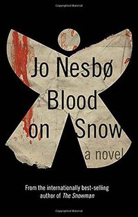Blood on Snow (Knopf 2015)