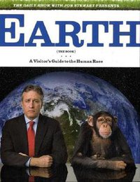 Earth (The Book): A Visitor's Guide to the Human Race