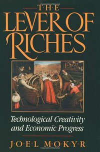 The Lever of Riches (Oxford University Press 1992)