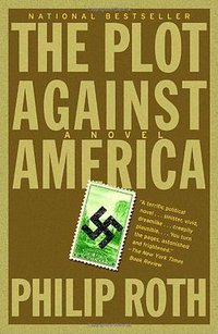 The Plot Against America (Vintage 2005)