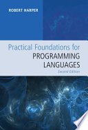 Practical Foundations for Programming Languages