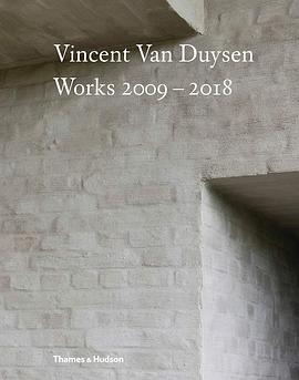 Vincent Van Duysen Works, 2009-2018