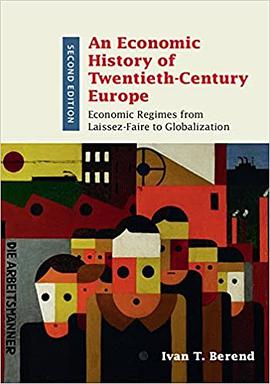 An Economic History of Twentieth-Century Europe