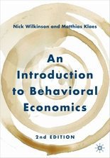 An Introduction to Behavioral Economics (Palgrave Macmillan 2012)