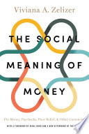 The Social Meaning of Money