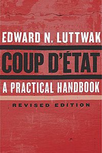 Coup d'État (Harvard University Press 2016)
