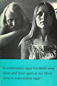 In Watermelon Sugar (Jonathan Cape Ltd 1973)