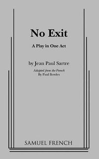 No Exit (Samuel French, Inc. 1958)