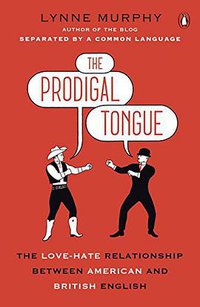 The Prodigal Tongue (Penguin Books 2018)